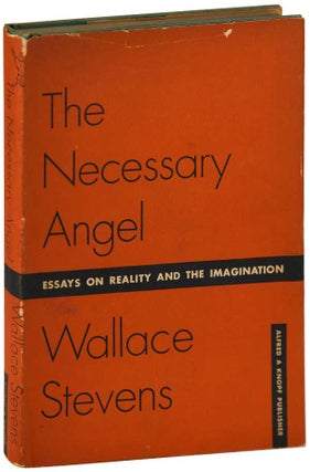 Item #6805 THE NECESSARY ANGEL: ESSAYS ON REALITY AND THE IMAGINATION. Wallace Stevens