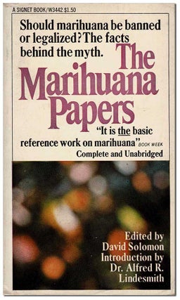 Item #6885 THE MARIHUANA PAPERS. David Solomon, Timothy Leary, Allen Ginsberg, Paul Bowles, Terry...