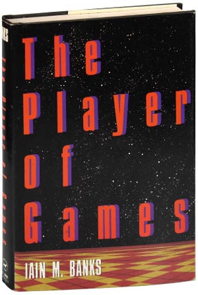 Item #6939 THE PLAYER OF GAMES. Iain M. Banks