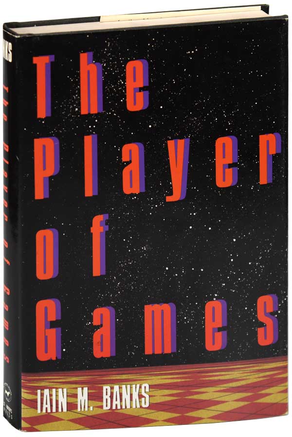 Item #6939 THE PLAYER OF GAMES. Iain M. Banks.