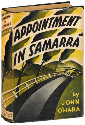 Item #6958 APPOINTMENT IN SAMARRA: A NOVEL. John O'Hara