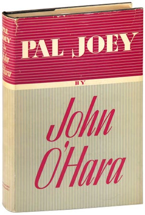 Item #6959 PAL JOEY. John O'Hara