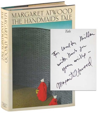 Item #7031 THE HANDMAID'S TALE - INSCRIBED TO WALTER MILLER, JR. Margaret Atwood