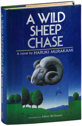 Item #7034 A WILD SHEEP CHASE. Haruki Murakami, Alfred Birnbaum, novel, translation