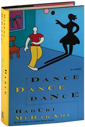 Item #7035 DANCE DANCE DANCE: A NOVEL. Haruki Murakami, Alfred Birnbaum, novel, translation