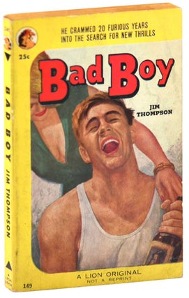 Item #7121 BAD BOY. Jim Thompson, Mort Kunstler, novel, cover art