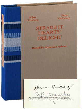 Item #7176 STRAIGHT HEARTS' DELIGHT: LOVE POEMS AND SELECTED LETTERS, 1947-1980 - DELUXE ISSUE,...