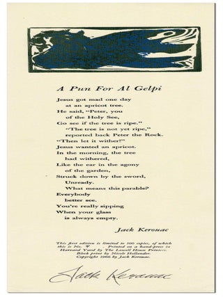 Item #7226 BROADSIDE: A PUN FOR AL GELPI - SIGNED. Jack Kerouac, Nicole Hollander, poem,...