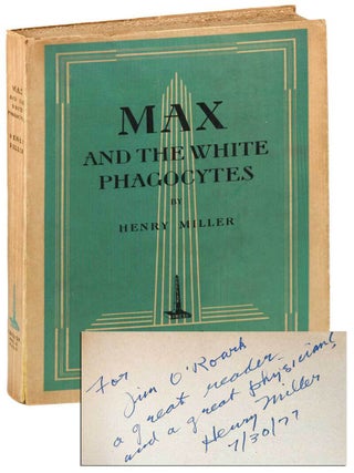 Item #7289 MAX AND THE WHITE PHAGOCYTES - INSCRIBED TO JIM O'ROARK. Henry Miller