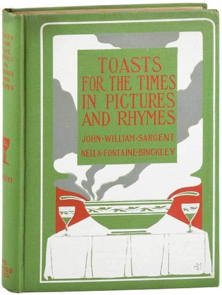 TOASTS FOR THE TIMES IN PICTURES AND RHYMES