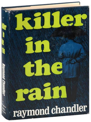 Item #7341 KILLER IN THE RAIN. Raymond Chandler, Philip Durham, stories, introduction