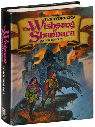 THE WISHSONG OF SHANNARA - INSCRIBED TO THE AUTHOR'S CHILDHOOD BEST FRIEND