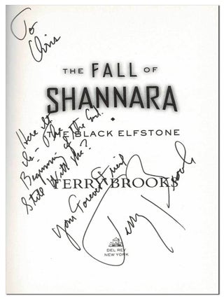 THE FALL OF SHANNARA SERIES: THE BLACK ELFSTONE, THE SKAAR INVASION, THE STIEHL ASSASSIN, THE LAST DRUID - INSCRIBED TO HIS CHILDHOOD BEST FRIEND