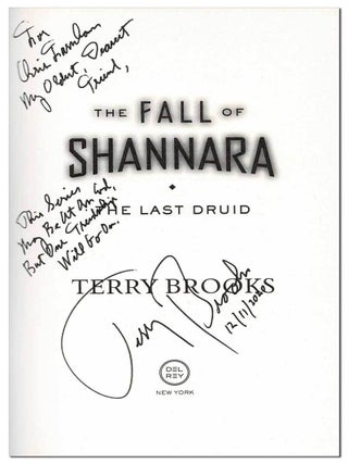 THE FALL OF SHANNARA SERIES: THE BLACK ELFSTONE, THE SKAAR INVASION, THE STIEHL ASSASSIN, THE LAST DRUID - INSCRIBED TO HIS CHILDHOOD BEST FRIEND