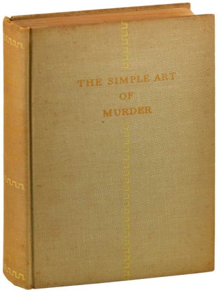 THE SIMPLE ART OF MURDER - INSCRIBED TO JUANITA MESSICK