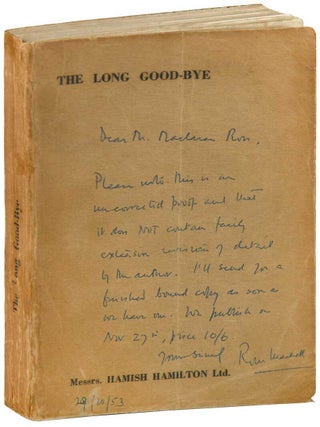 Item #7391 THE LONG GOOD-BYE - UNCORRECTED PROOF COPY, INSCRIBED BY ROGER MACHELL TO JULIAN...