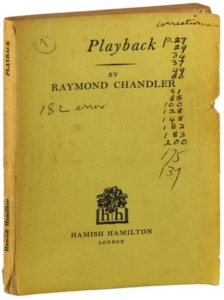 Item #7394 PLAYBACK - UNCORRECTED PROOF COPY, INSCRIBED, WITH EDITORIAL CORRECTIONS. Raymond...