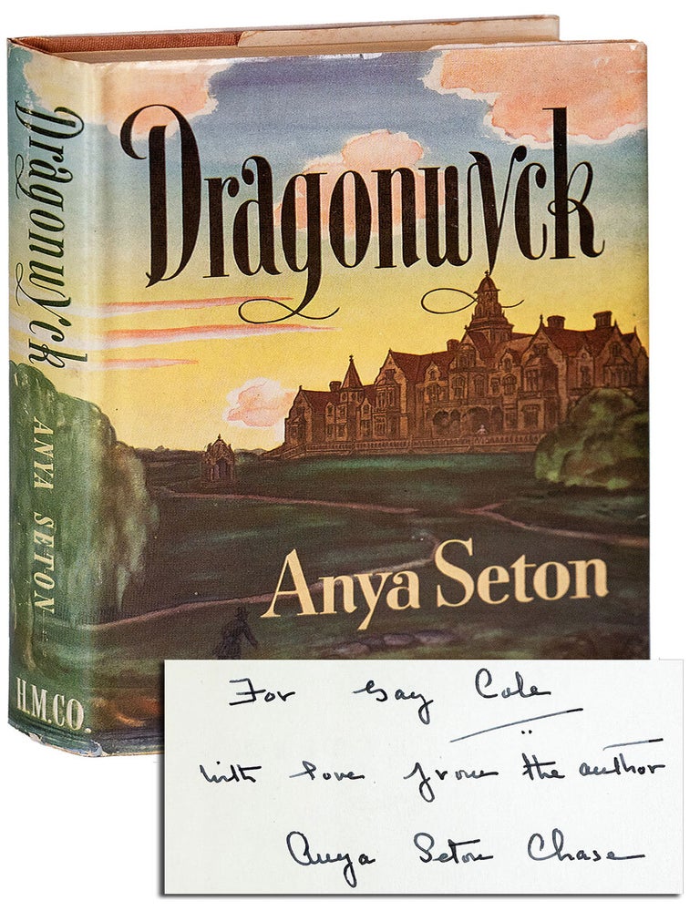 DRAGONWYCK - INSCRIBED. Anya Seton.