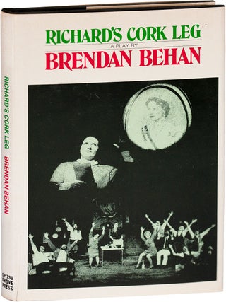 Item #7450 RICHARD'S CORK LEG. Brendan Behan, Alan Simpson, play, intro