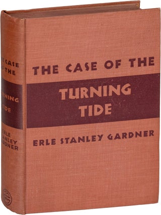 Item #7462 THE CASE OF THE TURNING TIDE. Erle Stanley Gardner
