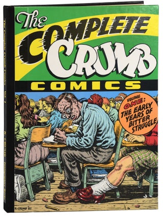 THE COMPLETE CRUMB, VOLUME 1: THE EARLY YEARS OF BITTER STRUGGLE - LIMITED EDITION, SIGNED