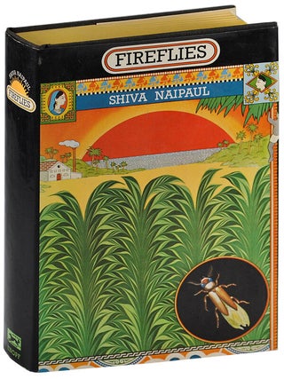 Item #769 FIREFLIES. Shiva Naipaul