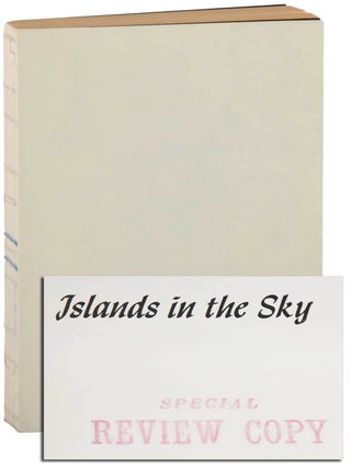ISLANDS IN THE SKY - UNCORRECTED PROOF COPY
