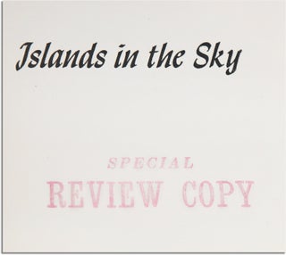 ISLANDS IN THE SKY - UNCORRECTED PROOF COPY