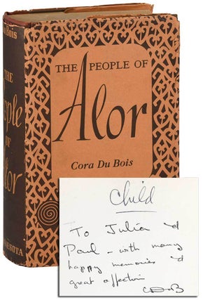Item #7805 THE PEOPLE OF ALOR: A SOCIAL-PSYCHOLOGICAL STUDY OF AN EAST INDIAN ISLAND - INSCRIBED...