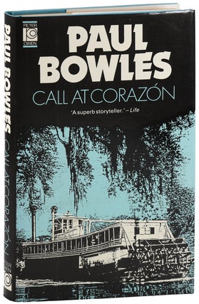 Item #7843 CALL AT CORAZÓN AND OTHER STORIES. Paul Bowles