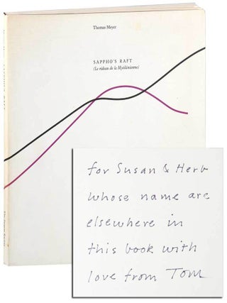 Item #7970 SAPPHO'S RAFT (LE RIDEAU DE LA MYTILENIENNE) - INSCRIBED TO HERB LEIBOWITZ. Thomas...