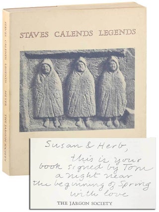 Item #7976 STAVES CALENDS LEGENDS - INSCRIBED TO HERB LEIBOWITZ. Thomas Meyer