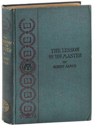 Item #7979 THE LESSON OF THE MASTER. Henry James