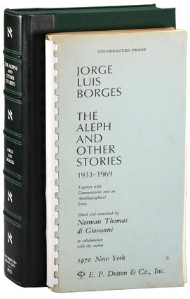 Item #7982 THE ALEPH AND OTHER STORIES 1933-1969 - UNCORRECTED PROOF COPY. Jorge Luis Borges,...
