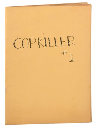 Item #7999 COPKILLER #1 (JANUARY, 1968). Charles Bukowski, Margaret Randall, Douglas Blazek,...