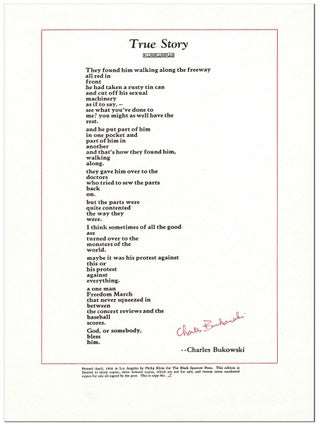 Item #8005 BROADSIDE: TRUE STORY - SIGNED. Charles Bukowski