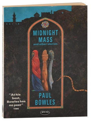 Item #8047 MIDNIGHT MASS AND OTHER STORIES. Paul Bowles