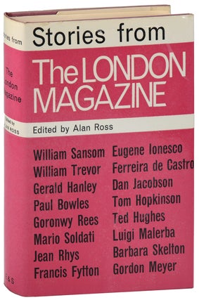 Item #8050 STORIES FROM THE LONDON MAGAZINE. Alan Ross, Paul Bowles, Eugene Ionesco, Ted Hughes,...