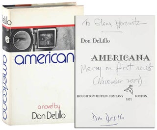 Item #8052 AMERICANA - INSCRIBED. Don DeLillo
