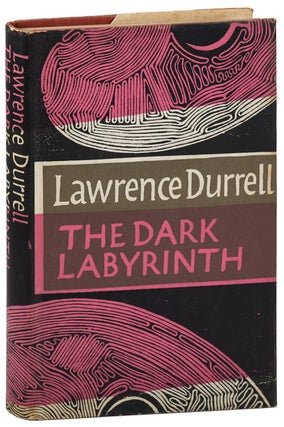 Item #8058 THE DARK LABYRINTH: A NOVEL. Lawrence Durrell