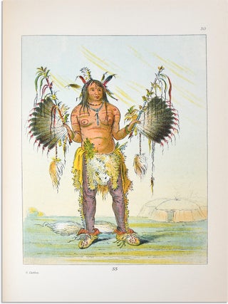 NORTH AMERICAN INDIANS: BEING LETTERS AND NOTES ON THEIR MANNERS, CUSTOMS, AND CONDITIONS, WRITTEN DURING EIGHT YEARS' TRAVEL AMONGST THE WILDEST TRIBES OF INDIANS IN NORTH AMERICA, 1832-1839