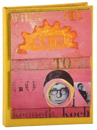 Item #8080 WHEN THE SUN TRIES TO GO ON. Kenneth Koch, Larry Rivers, poems, illustrations