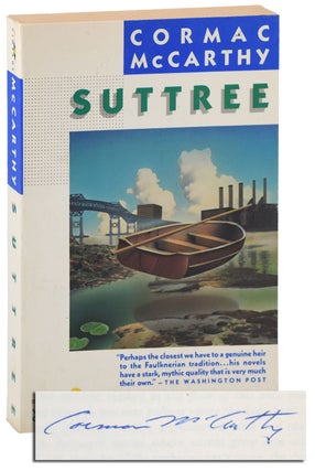 Item #8096 SUTTREE - SIGNED. Cormac McCarthy, Marc Tauss, novel, cover art