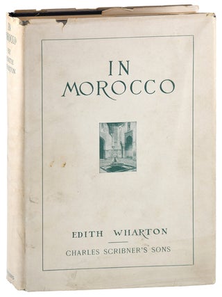 Item #8181 IN MOROCCO. Edith Wharton, Margaret Armstrong, text, binding