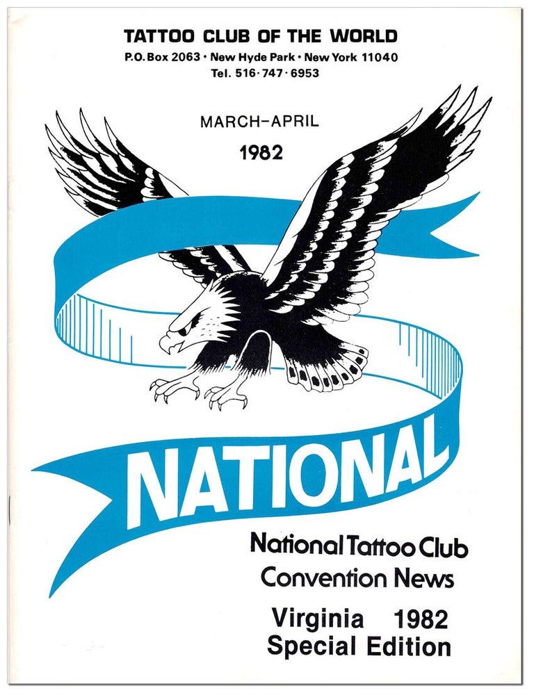 TATTOO CLUB OF THE WORLD [WITH] NATIONAL TATTOO ASSOCIATION NEWSLETTER - COLLECTION OF 124 ISSUES. TATTOOING, NEW YORK.