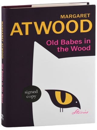 OLD BABES IN THE WOOD: STORIES - SIGNED