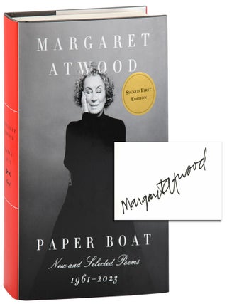 Item #8260 PAPER BOAT: NEW & SELECTED POEMS, 1961-2023 - SIGNED. Margaret Atwood