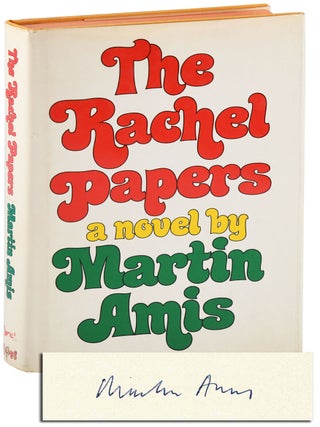 Item #8262 THE RACHEL PAPERS - SIGNED. Martin Amis