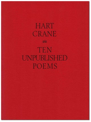 Item #8285 TEN UNPUBLISHED POEMS. Hart Crane, Kenneth A. Lohf, poems, introduction