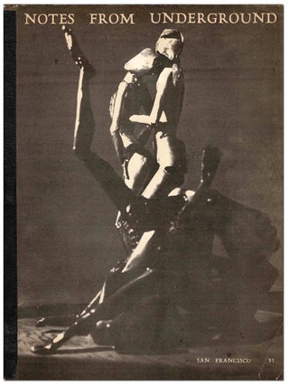 Item #8289 NOTES FROM UNDERGROUND - NO.1. John Bryan, Charles Bukowski, Jack Kerouac, Neal...